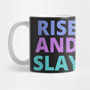 rise and slay Mug